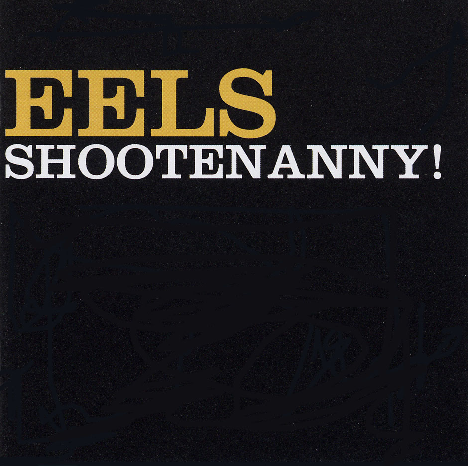Eels  Shootenanny!  front